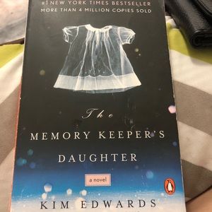 The memory keepers daughter by Kim Edwards
